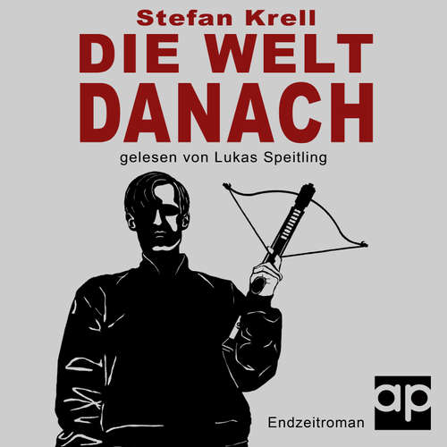 Hoerbuch Die Welt danach - Stefan Krell - Lukas Speitling