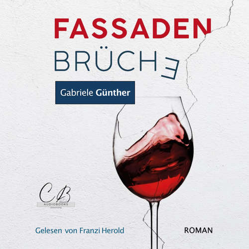 Hoerbuch Fassadenbrüche - Gabriele Günther - Franzi Herold