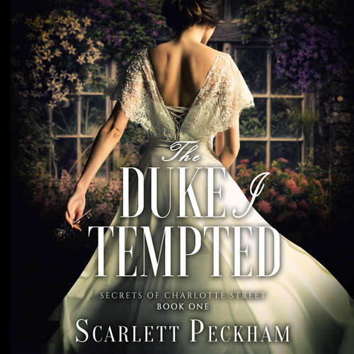 Audiobook The Duke I Tempted - Scarlett Peckham - Holly Chandler