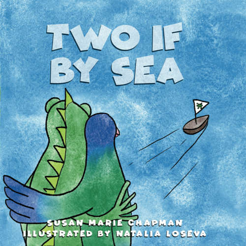 Audiobook Two if by Sea - Susan Marie Chapman - Trevor Goble