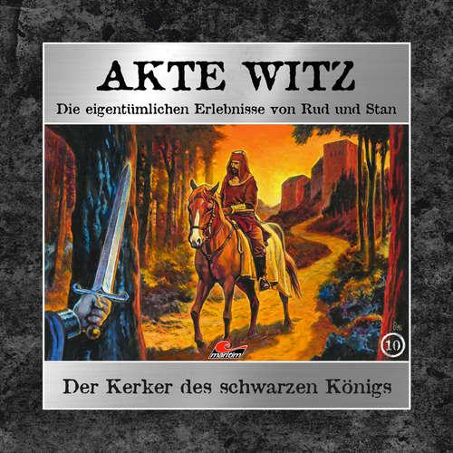 Hoerbuch Akte Witz, Folge 10: Der Kerker des schwarzen Königs - Rudolph Kremer - Torsten Sträter