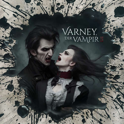 Hoerbuch Holy Horror, Folge 45: Varney der Vampir 2 - Florian Hilleberg - Julia Bautz