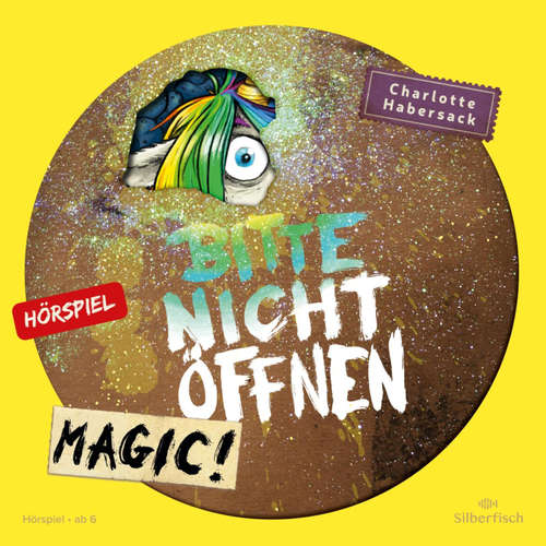 Hoerbuch Bitte nicht öffnen - Hörspiele 5: Magic! Das Hörspiel - Charlotte Habersack - Christoph Maria Herbst