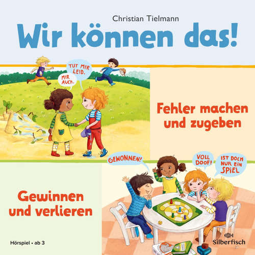 Hoerbuch Wir können das! 2: Fehler machen und zugeben & Gewinnen und verlieren - Christian Tielmann - Ilka Teichmüller