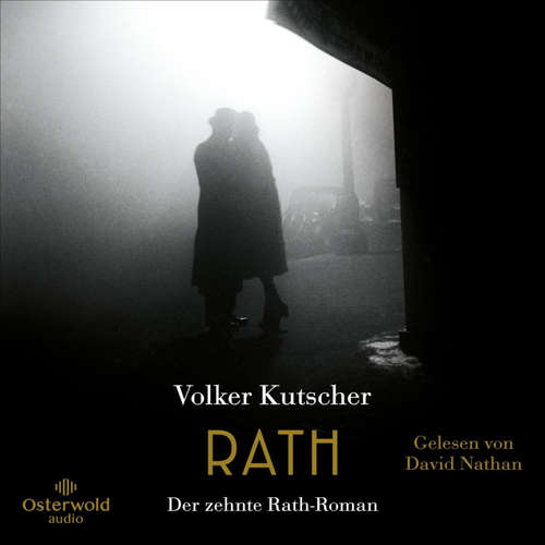 Hoerbuch Rath (Die Gereon-Rath-Romane 10) - Volker Kutscher - David Nathan