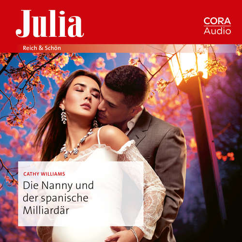 Hoerbuch Die Nanny und der spanische Milliardär - Cathy Williams - Dora Holtkamp