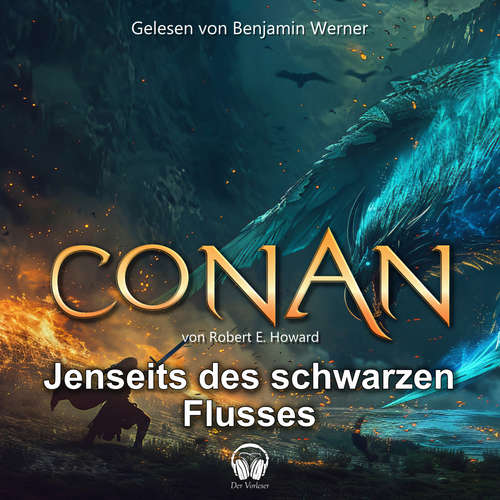 Hoerbuch Conan, Folge 14: Jenseits des schwarzen Flusses - Robert E. Howard - Benjamin Werner