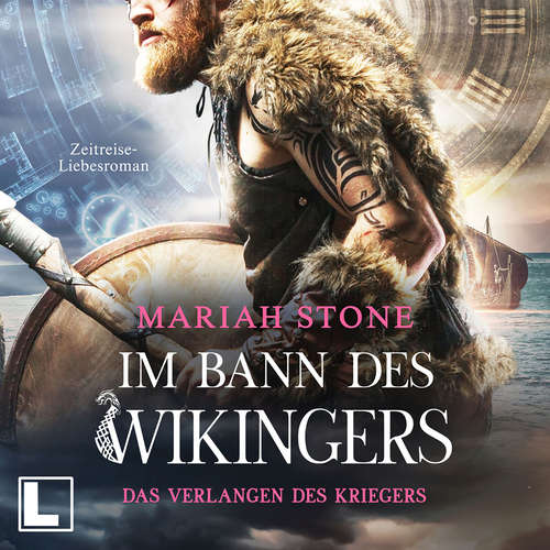Hoerbuch Das Verlangen des Kriegers - Im Bann des Wikingers, Band 1 - Mariah Stone - Luise Noemi Kühn
