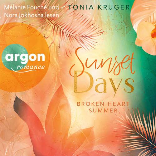 Hoerbuch Sunset Days - Tonia Krüger - Mélanie Fouché