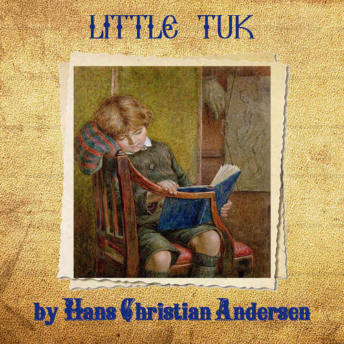 Audiobook Little Tuk - Hans Christian Andersen - Judy Kriz