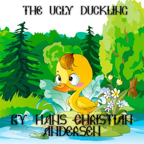Audiobook The Ugly Duckling - Hans Christian Andersen - Judy Kriz