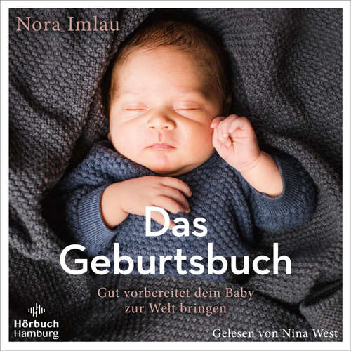 Hoerbuch Das Geburtsbuch - Nora Imlau - Nina West
