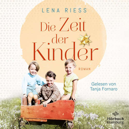 Hoerbuch Die Zeit der Kinder - Lena Riess - Tanja Fornaro