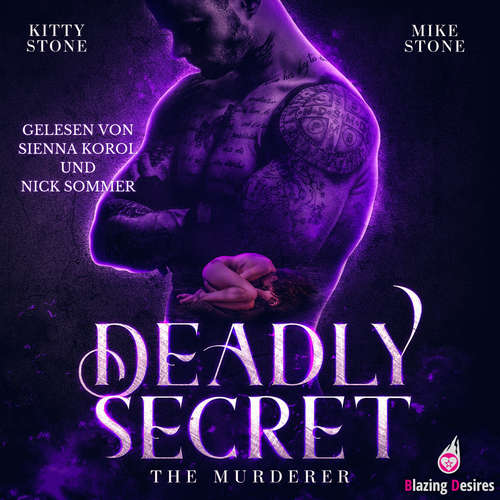 Hoerbuch Deadly Secret - The Murderer - Dark & Deadly, Band 3 - Kitty Stone - Sienna Korol