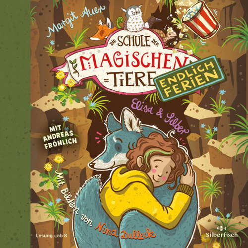 Hoerbuch Die Schule der magischen Tiere - Endlich Ferien 9: Elisa und Silber - Margit Auer - Andreas Fröhlich