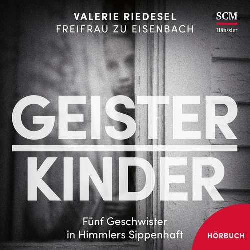 Hoerbuch Geisterkinder - Valerie Riedesel - Johanna Klöpper