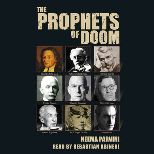 Audiobook The Prophets of Doom - Neema Parvini - Sebastian Abineri