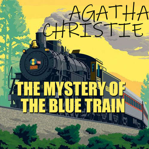 Audiobook The Mystery of the Blue Train - Agatha Christie - Peter Coates