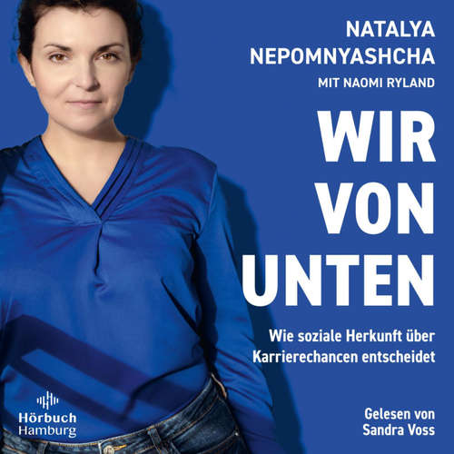 Hoerbuch Wir von unten - Natalya Nepomnyashcha - Sandra Voss