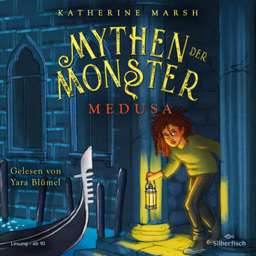 Hoerbuch Mythen der Monster 1: Medusa - Katherine Marsh - Yara Blümel
