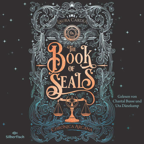 Hoerbuch Chronica Arcana 3: The Book of Seals - Laura Cardea - Uta Dänekamp