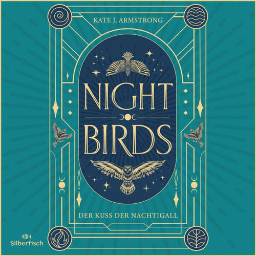 Hoerbuch Nightbirds 1: Der Kuss der Nachtigall - Kate J. Armstrong - Sandra Voss