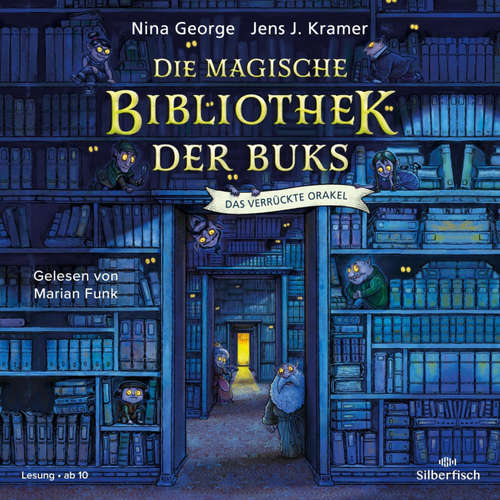 Hoerbuch Die magische Bibliothek der Buks 1: Das verrückte Orakel - Jens J. Kramer - Marian Funk