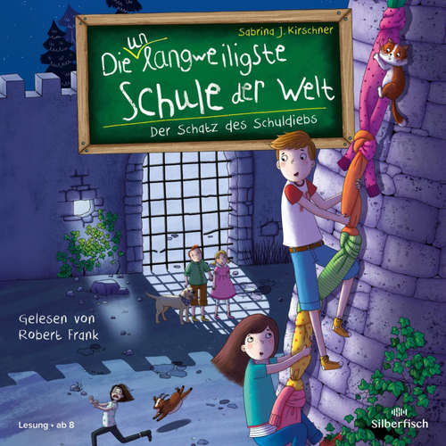 Hoerbuch Die unlangweiligste Schule der Welt 10: Der Schatz des Schuldiebs - Sabrina J. Kirschner - Robert Frank