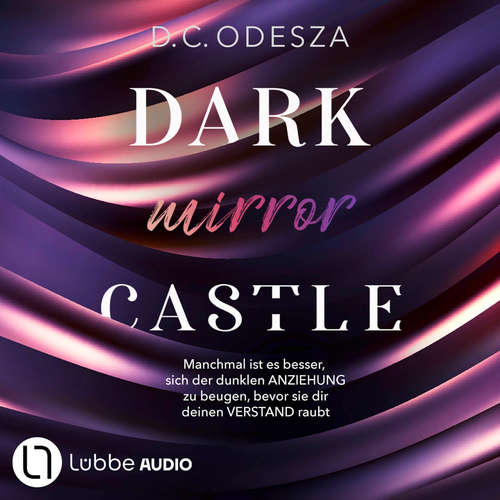 Hoerbuch DARK mirror CASTLE - Dark Castle, Teil 4 - D. C. Odesza - Penny Rothfuchs