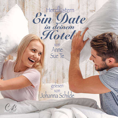 Hoerbuch Herzflüstern - Ein Date in deinem Hotel - Anne Sue Te - Johanna Schilde