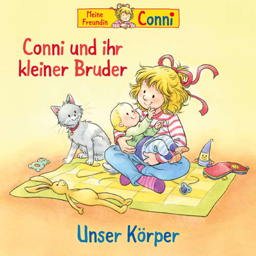Hoerbuch Conni und ihr kleiner Bruder / Unser Körper - Hans-Joachim Herwald - Mio Persson