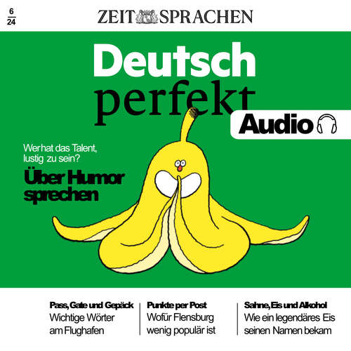 Hoerbuch Deutsch lernen Audio – Über Humor sprechen - Alia Begisheva - Katja Amberger