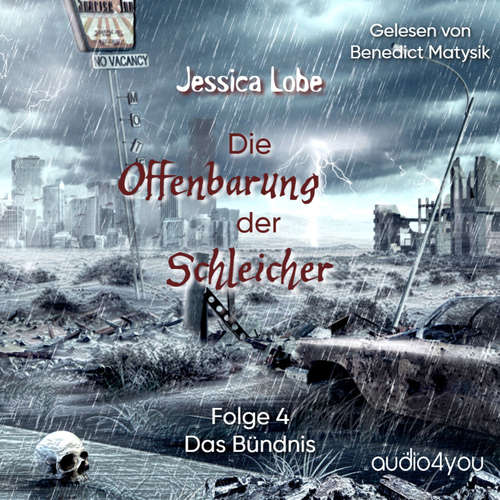 Hoerbuch Die Offenbarung der Schleicher - Folge 4 - Jessica Lobe - Benedict Matysik