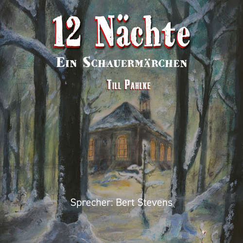 Hoerbuch 12 Nächte - Till Pahlke - Bert Stevens