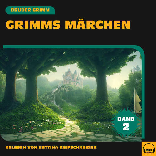 Hoerbuch Grimms Märchen (Band 2) - Brüder Grimm - Bettina Reifschneider