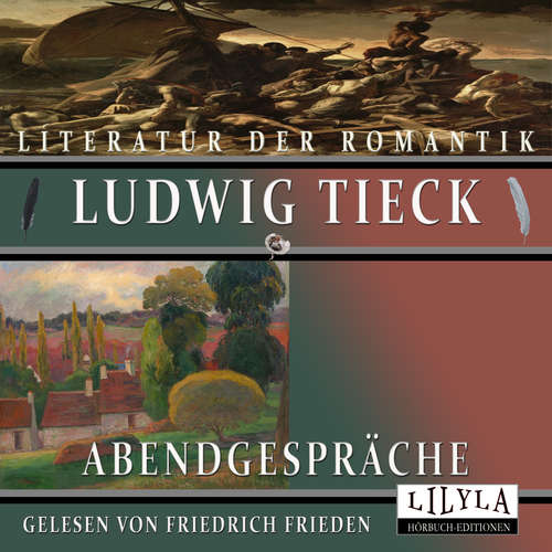 Hoerbuch Abendgespräche - Ludwig Tieck - Friedrich Frieden
