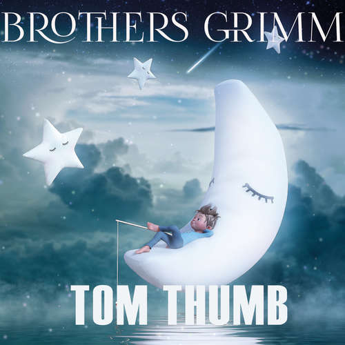 Audiobook Tom Thumb - Brothers Grimm - Richard Williams