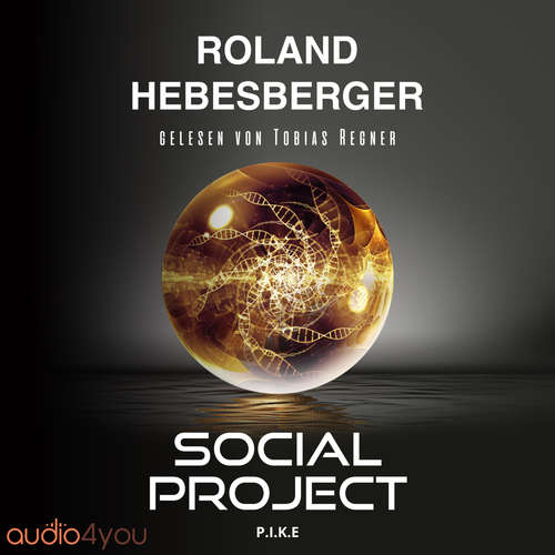 Hoerbuch Social Project - Roland Hebesberger - Tobias Regner