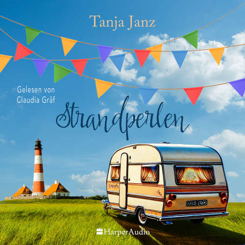 Hoerbuch Strandperlen (ungekürzt) - Tanja Janz - Claudia Gräf