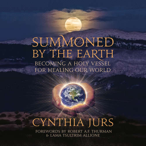 Audiobook Summoned by the Earth - Cynthia Jurs - Cynthia Jurs