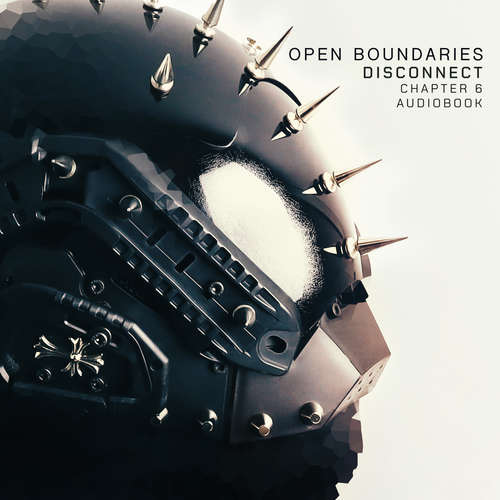 Audiobook Disconnect - Open Boundaries - Open Boundaries
