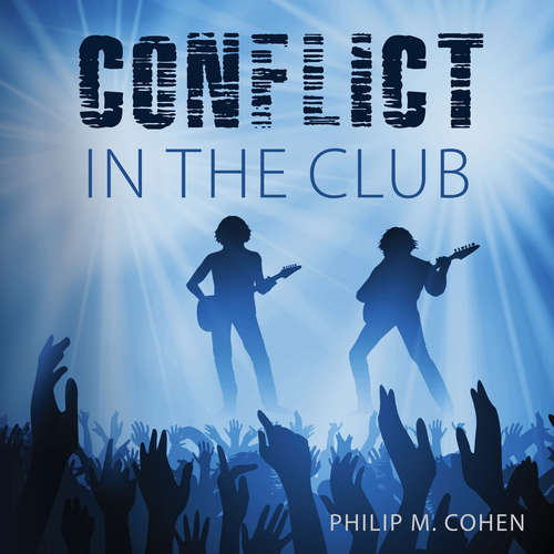 Audiobook Conflict in the Club - Philip M. Cohen - Nick Tecosky