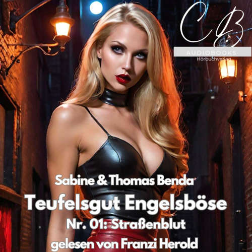 Hoerbuch Teufelsgut Engelsböse Nr. 01 - Thomas Benda - Franzi Herold