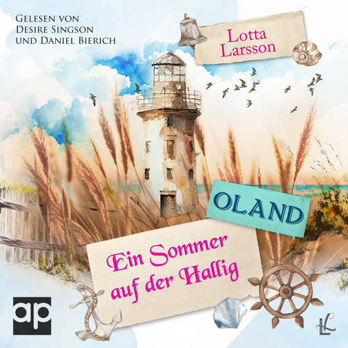 Hoerbuch Ein Sommer auf der Hallig - Oland - Lotta Larsson - Désirée Singson