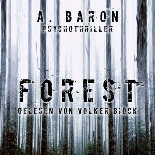 Hoerbuch Forest - Anna Baron - Volker Biock