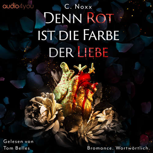 Hoerbuch Denn Rot ist die Farbe der Liebe - C.Noxx - Tom Belles