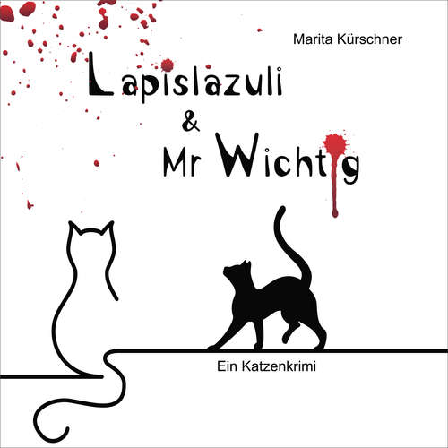 Hoerbuch Lapislazuli und Mr. Wichtig - Marita Kürschner - Anja Podritzki