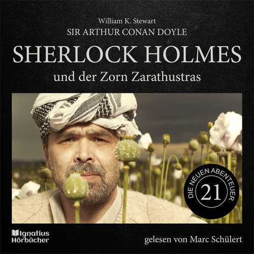 Hoerbuch Sherlock Holmes und der Zorn Zarathustras (Die neuen Abenteuer, Folge 21) - Sir Arthur Conan Doyle - Marc Schülert