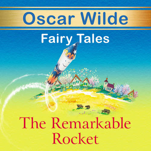 Audiobook The Remarkable Rocket - Oscar Wilde - Abigail Reno