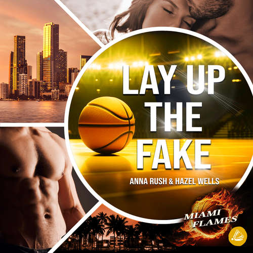Hoerbuch Lay up the Fake - Anna Rush - Christine Winter